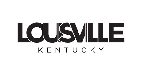 Louisville, Kentucky, USA typography slogan design. America logo with graphic city lettering for print and web.