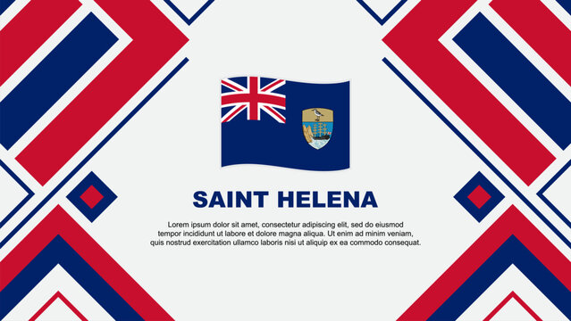 Saint Helena Flag Abstract Background Design Template. Saint Helena Independence Day Banner Wallpaper Vector Illustration. Saint Helena Flag