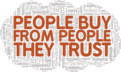 People Buy From People They Trust word cloud conceptual design isolated on white background.