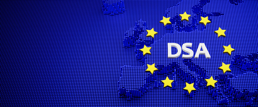The European Digital Services Act concept. The letters DSA surrounded by yellow stars on blue background showing Europe. Pins representing the digital nature of the legislation.
