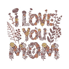Mother's Day 2024, love you mom wildflowers illustration typography