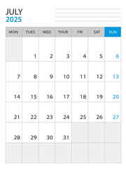 July 2025 - Calendar 2025 template vector illustration, week start on monday, Wall calendar 2025 design, Desk calendar template, corporate planner template, Stationery, organizer diary, vector
