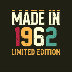 Made in limited edition tshirt design