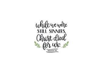 Stylish , fashionable and awesome Christian typography art and illustrator, Print ready vector  handwritten phrase Christian Tshirt hand lettered calligraphic design. faith Vector illustration bundle.