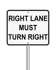Right lane must turn right traffic sign on white