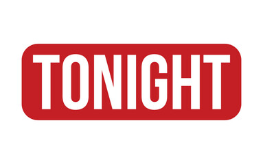Tonight rubber grunge stamp seal vector