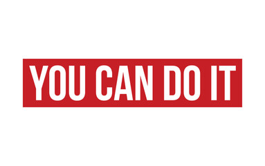 You Can Do It Rubber Stamp Seal Vector