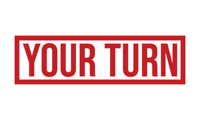 Your Turn Rubber Stamp Seal Vector