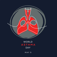 World Asthma Day, held on 5 May.