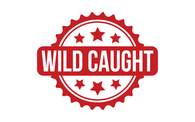 Wild Caught rubber grunge stamp seal vector