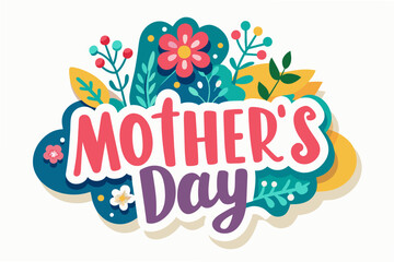 happy mother's day t-shirt design vector illustration