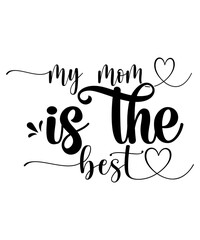 Mom svg, Mom svg BUndle, Mom T-Shirt, Mom life svg, Mother's Day Quote Cut File, Cute Mom, Mother's Day Quotes SVG, Mom Svg Bundle, Mama Svg, Mom Quote Svg, Happy Mothers Day Svg, Mom Svg Bundle, Mom 