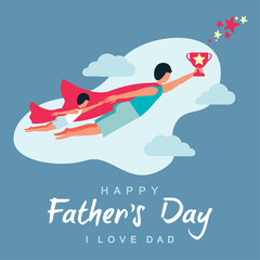 Happy Father's Day!  Handsome dad in superhero costume standing with his children.  Vector cute illustration of dad, text, male objects, pattern for postcard, card, poster or background