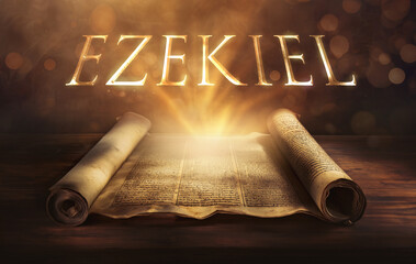 Glowing open scroll parchment revealing the book of the Bible. Book of Ezekiel. Visionary, prophecy, exiles, judgment, restoration, symbolic acts, temple, glory of God, dry bones, shepherding - obrazy, fototapety, plakaty