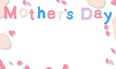 母の日 Mother’s Dayのラフな手書き文字(レタリング)カラフル パステル