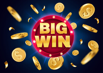 Big Win. Golden text with red glowing round frame and explosion of gold coins and confetti. Gambling vector Big Win poster for casino or online games. Shiny metal dollars rain, falling cash