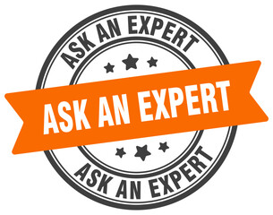 ask an expert stamp. ask an expert label on transparent background. round sign