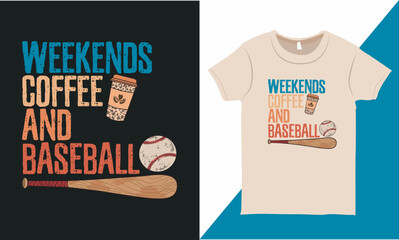 Vintage Baseball Typography Tee Shirt Design, Baseball Vector, Baseball Quotes Design, Coffee Typography Shirts Graphic