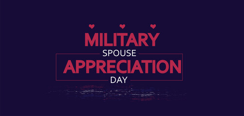 Military Spouse Appreciation Day White And Red Text Design