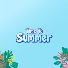 Summer Time Summer holiday text effect with blue summer illustration
