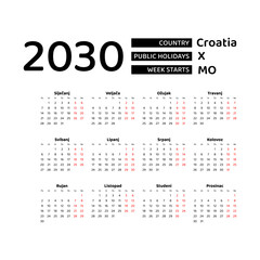 Calendar 2030 Croatian language with Croatia public holidays. Week starts from Monday. Graphic design vector illustration.