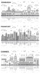 Outline Frankfurt Germany, Cannes France and Edinburgh Scotland City Skyline set with Modern, Historic Buildings and Reflections Isolated on White. Cityscape with Landmarks. - 785062757
