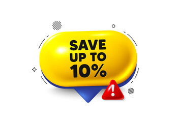 Offer speech bubble 3d icon. Save up to 10 percent. Discount Sale offer price sign. Special offer symbol. Discount chat offer. Speech bubble danger alert banner. Text box balloon. Vector