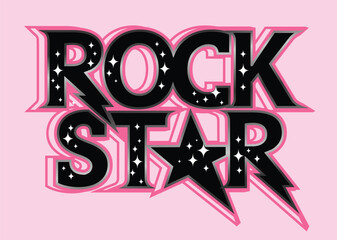 Lettering poster with text Rock star. Girl quotes T-shirt Design. Words print for girls tee