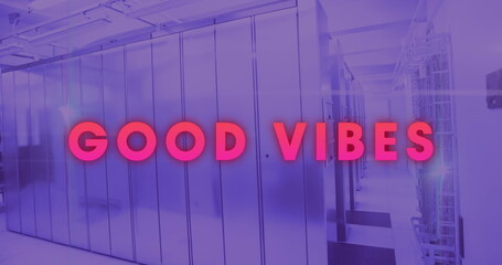 Image of good vibes over violet server room