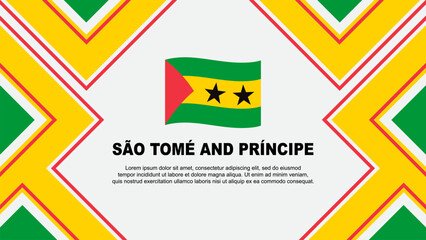 Sao Tome And Principe Flag Abstract Background Design Template. Sao Tome And Principe Independence Day Banner Wallpaper Vector Illustration. Vector