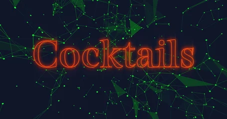  Image of neon orange cocktail text banner over green plexus network against black background © vectorfusionart