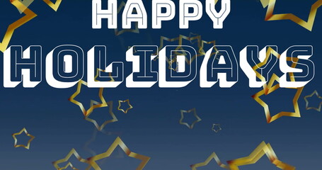 Image of happy holidays text over stars on blue background