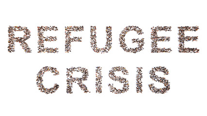 Concept or conceptual community of people forming the REFUGEE CRISIS message  3d illustration metaphor for safety from war, civilians, international support, human rights, health care and shelter