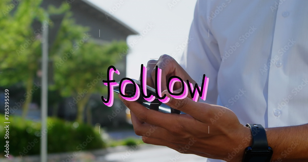 Poster image of follow text and data processing over biracial man using smartphone