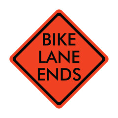 bike lane end sign orange yellow road sign