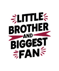 Little Brother and Biggest Fan