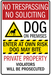 Beware of dog warning sign enter at own risk, dog may bite. Violators will be prosecuted