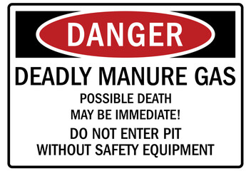 Farm safety sign deadly manure gases possible . Death may be immediate - obrazy, fototapety, plakaty