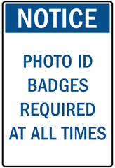 ID badges sign photo id badges required at all times