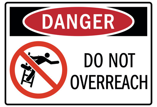 ladder safety sign do not overreach