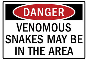 Snake warning sign venomous snakes may be in the area