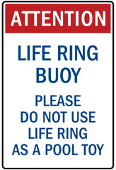Wear life jacket warning sign life ring buoy please do not use life ring as a pool toy