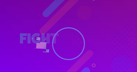 Image of fight text over shapes on purple background
