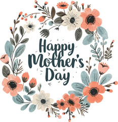 Vector flowers with lettering "happy mother's day" for print design of flyers, banners, cover, postcard