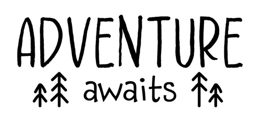 Adventure Awaits Handwritten Lettering Doodle Forest Trees Camping Concept