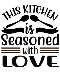 Stylish , fashionable and awesome Kitchen typography art and illustrator, Print ready vector handwritten phrase kitchen T shirt hand lettered calligraphic design. kitchen Vector illustration bundle.	
