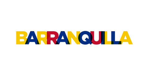 Barranquilla in the Colombia emblem. The design features a geometric style, vector illustration with bold typography in a modern font. The graphic slogan lettering.