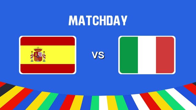 Match schedule between Spain vs italy