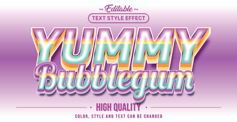Editable text style effect - Yummy Bubble Gum text style theme.