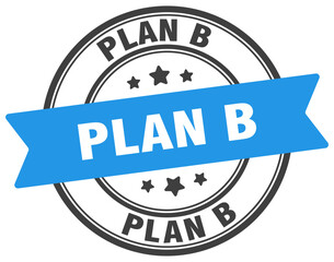plan b stamp. plan b label on transparent background. round sign